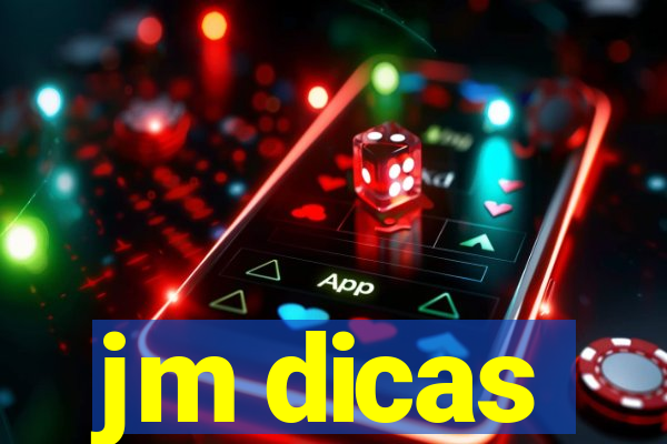 jm dicas